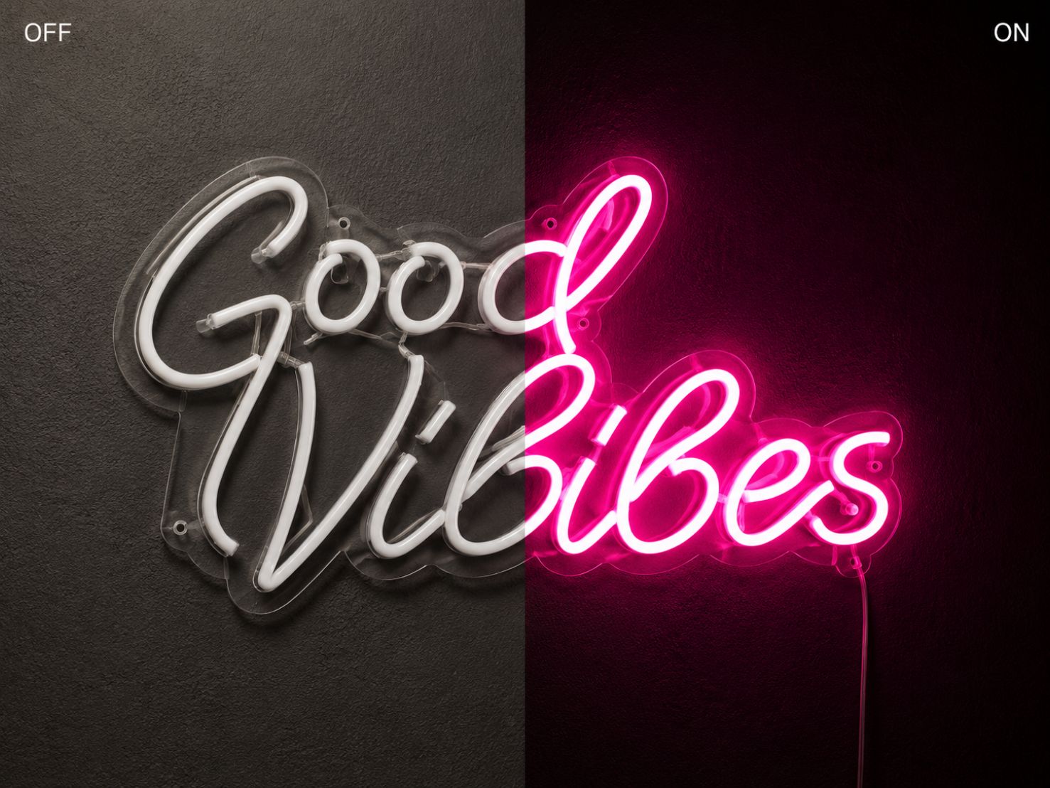Good Vibes LED Neon Flex sign before and after turning on the light
