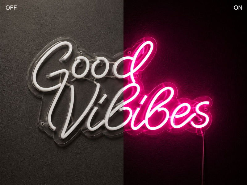 Good Vibes LED Neon Flex sign before and after turning on the light