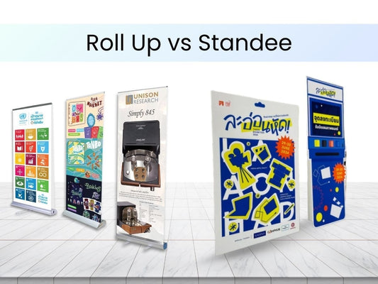 Standee vs Roll Up: อันไหนเหมาะกับ งานอีเว้นท์