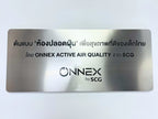 ป้ายสแตนเลสเงินแฮร์ไลน์โปรโมท Onnex Active Air Quality by SCG